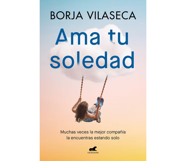 Ama tu soledad